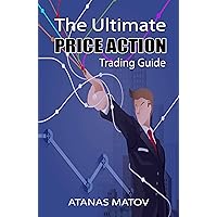 The Ultimate Price Action Trading Guide