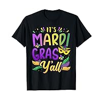It's Mardi Gras Y'all with mask and fleur de lis T-Shirt