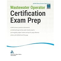 Wastewater Operator Certification Exam Prep Wastewater Operator Certification Exam Prep Paperback