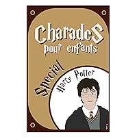 Charades Difficiles pour Enfants Spécial Harry Potter: Tout en couleur | Plus de 100 énigmes à résoudre pour plus de 8 ans | Super cadeau pour les fans et les passionnés (French Edition) Charades Difficiles pour Enfants Spécial Harry Potter: Tout en couleur | Plus de 100 énigmes à résoudre pour plus de 8 ans | Super cadeau pour les fans et les passionnés (French Edition) Kindle Paperback