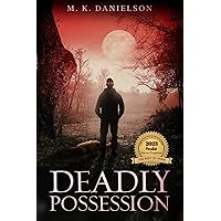 DEADLY POSSESSION