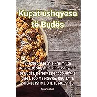 Kupat ushqyese të Budës (Albanian Edition)