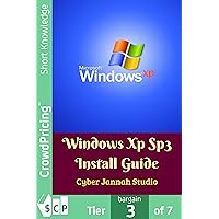 Windows Xp Sp3 Install Guide Windows Xp Sp3 Install Guide Kindle Paperback
