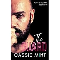 The Guard (Kephart College Book 4) The Guard (Kephart College Book 4) Kindle