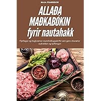 ALLAÐA MAÐKABÓKIN fyrir nautahakk (Icelandic Edition)