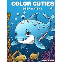 Color Cuties: Deep waters Color Cuties: Deep waters Paperback