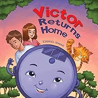 Victor Returns Home: Children's books for preschool kids and beginner readers (Preschool books for beginner reader Book 1)
