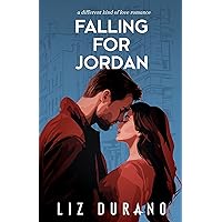 Falling for Jordan: An Older Woman Younger Man Romance (A Different Kind of Love Book 2) Falling for Jordan: An Older Woman Younger Man Romance (A Different Kind of Love Book 2) Kindle Paperback