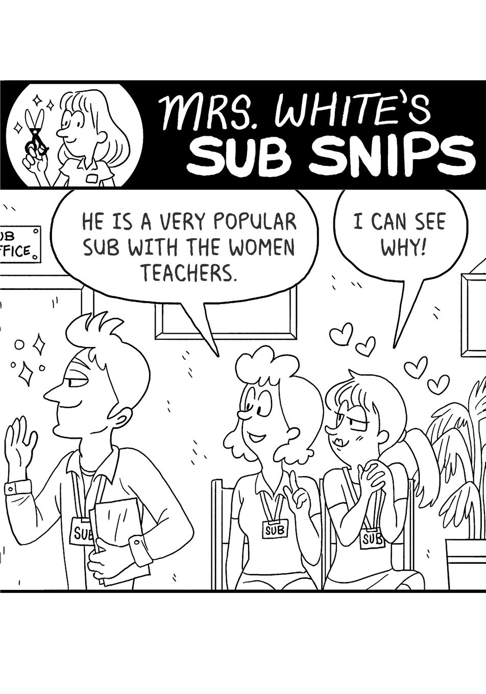 Mrs. White's SUB SNIPS: Substitute Teaching Cartoons From Real Life