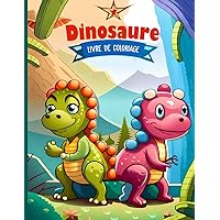 Dinosaure Livre De Coloriage: Plus de 50 coloriages de dinosaures pour les enfants de 1 à 4 ans (French Edition)