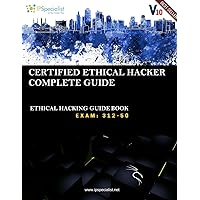 CEH v10: EC-Council Certified Ethical Hacker Complete Training Guide with Practice Questions & Labs: Exam: 312-50 CEH v10: EC-Council Certified Ethical Hacker Complete Training Guide with Practice Questions & Labs: Exam: 312-50 Paperback
