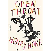 Open Throat: A Novel Open Throat: A Novel Hardcover Kindle Audible Audiobook Paperback Audio CD