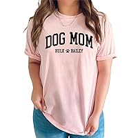 Custom Dog Mom Shirt with Names - Dog Mama Shirt, New Dog Mom T-Shirt for Women