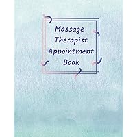 Massage Therapist Appointment Book: Record Clients Appointments, Treatment Plans, Therapy Interventions ( Undated Daily Log / Diary / Journal / Planner / Tracker ) (Therapy Logbook)
