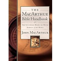 The MacArthur Bible Handbook The MacArthur Bible Handbook Hardcover Kindle