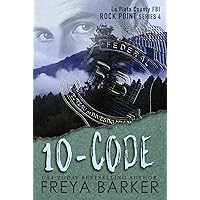 10-Code (Rock Point Book 4) 10-Code (Rock Point Book 4) Kindle Audible Audiobook Paperback