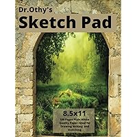 Dr. Othy's Sketch Pad: 8.5x11 Drawing Pad Fairy Window Edition