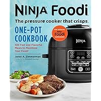 Ninja Foodi: The Pressure Cooker that Crisps: One-Pot Cookbook: 100 Fast and Flavorful Meals to Maximize Your Foodi (Ninja Cookbooks) Ninja Foodi: The Pressure Cooker that Crisps: One-Pot Cookbook: 100 Fast and Flavorful Meals to Maximize Your Foodi (Ninja Cookbooks) Paperback Kindle Spiral-bound