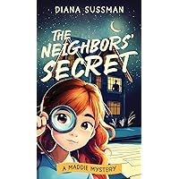 The Neighbors' Secret The Neighbors' Secret Hardcover Kindle Paperback