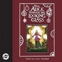 Alice Through the Looking Glass Alice Through the Looking Glass Hardcover Kindle Audible Audiobook Audio CD