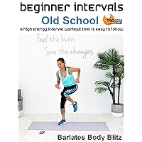 Barlates Body Blitz Beginner Intervals Old School