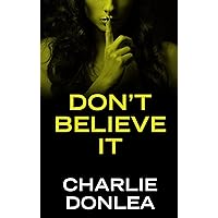 Don't Believe It (Thorndike Press Large Print Mystery) Don't Believe It (Thorndike Press Large Print Mystery) Library Binding Paperback Kindle Audible Audiobook Mass Market Paperback Hardcover Audio CD