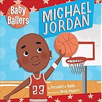 Baby Ballers: Michael Jordan Baby Ballers: Michael Jordan Board book