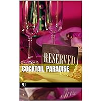 Cocktail Paradise (German Edition) Cocktail Paradise (German Edition) Kindle Hardcover Paperback
