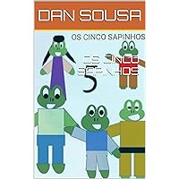 OS CINCO SAPINHOS (Aprendendo os números Livro 1) (Portuguese Edition) OS CINCO SAPINHOS (Aprendendo os números Livro 1) (Portuguese Edition) Kindle