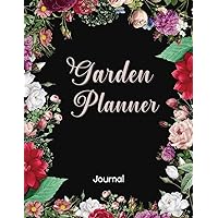 GARDEN PLANNER JOURNAL: Plan & Maintain Your Garden with this Floral Log Book