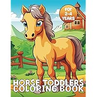 Horse Coloring Book For Toddlers 2-4 Years: for girls ages 4-8 / 10-12 / ,kids 2-4 / 8-12, and for toddlers