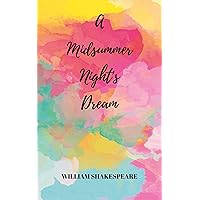 A Midsummer Night's Dream A Midsummer Night's Dream Kindle Mass Market Paperback Audible Audiobook Hardcover Pocket Book Paperback Audio CD