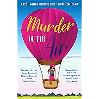 Murder in the Air (Destination Murders) Murder in the Air (Destination Murders) Kindle