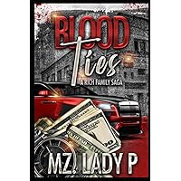 Blood Ties: A Rich Family Saga Blood Ties: A Rich Family Saga Paperback Kindle