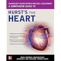Cardiology Board Review and Self-Assessment: A Companion Guide to Hurst's the Heart Cardiology Board Review and Self-Assessment: A Companion Guide to Hurst's the Heart Paperback Kindle
