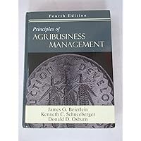 Principles of Agribusiness Management Principles of Agribusiness Management Hardcover eTextbook Paperback
