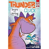 Smart vs. Strong: Ready-to-Read Graphics Level 1 (Thunder and Cluck) Smart vs. Strong: Ready-to-Read Graphics Level 1 (Thunder and Cluck) Paperback Kindle Hardcover