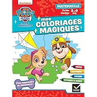 Mon coloriage magique Pat'Patrouille PS - 3 ans: Pour apprendre en s'amusant Mon coloriage magique Pat'Patrouille PS - 3 ans: Pour apprendre en s'amusant Paperback