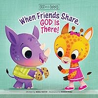 When Friends Share, God Is There! (Best of Li’l Buddies) When Friends Share, God Is There! (Best of Li’l Buddies) Board book