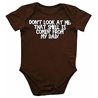 Don't Look At Me, That Smell Is Comin' From My Dad! Baby Bodysuit Brown (0-3 mo)