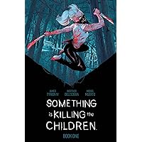 Something is Killing the Children Book One Deluxe Edition Something is Killing the Children Book One Deluxe Edition Hardcover Comics