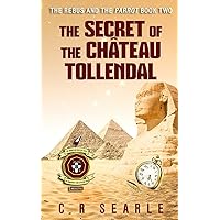 The Secret of the Chateau Tollendal (The Rebus and the Parrot)