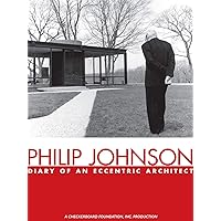 Philip Johnson: Diary of an Eccentric Architect
