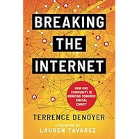 Breaking the Internet: How One Community is Working Toward Digital Equity Breaking the Internet: How One Community is Working Toward Digital Equity Paperback Kindle Hardcover