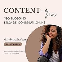 CONTENT-e Noi - blogging, seo, etica digitale