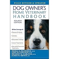 Dog Owner's Home Veterinary Handbook Dog Owner's Home Veterinary Handbook Hardcover Kindle Paperback