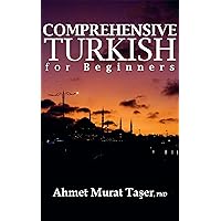 Comprehensive Turkish for Beginners Comprehensive Turkish for Beginners Kindle Paperback