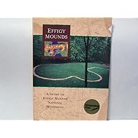 A guide to Effigy Mounds National Monument A guide to Effigy Mounds National Monument Paperback