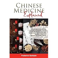 Chinese Medicine Explained Chinese Medicine Explained Paperback