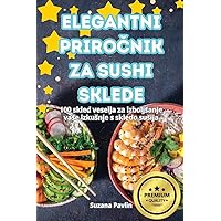 Elegantni PriroČnik Za Sushi Sklede (Slovene Edition)